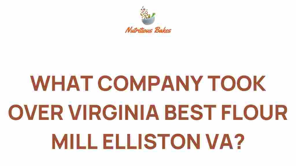 virginia-flour-mill-elliston-va-acquisition