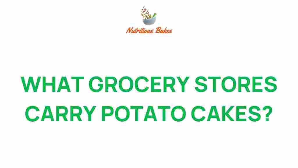 discover-potato-cakes-grocery-stores