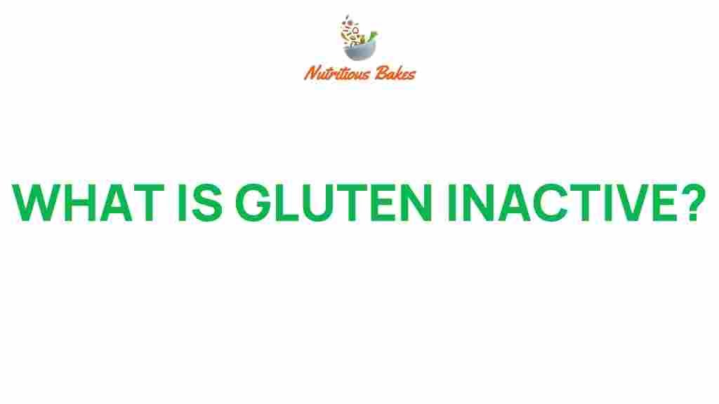 gluten-inactive-mystery