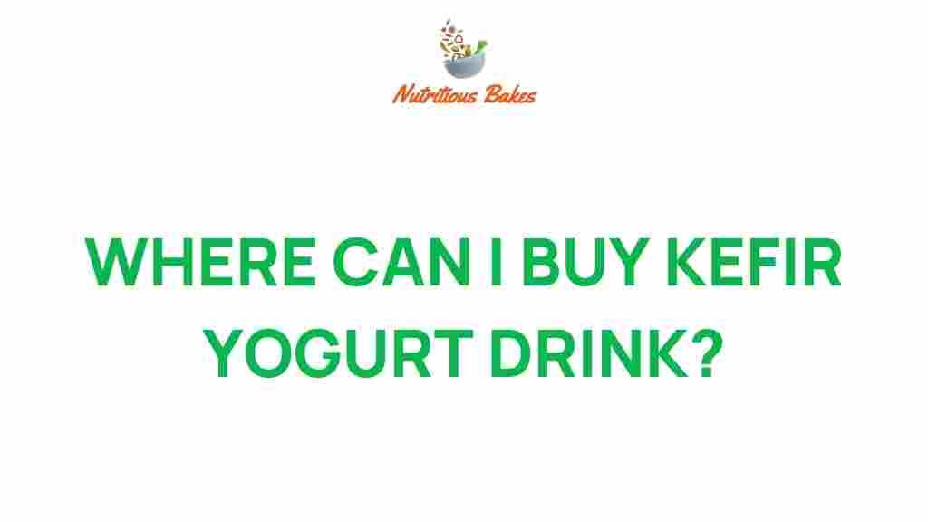 where-to-buy-kefir-yogurt