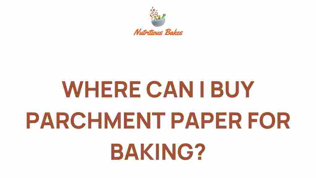 where-can-i-buy-parchment-paper