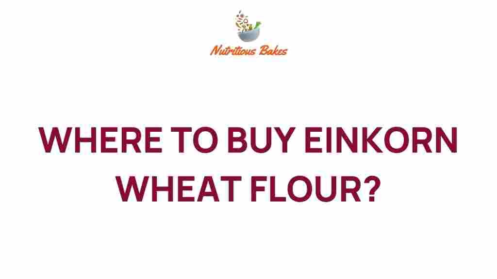 buy-einkorn-wheat-flour