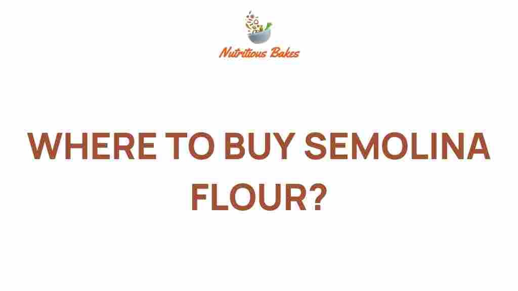 where-to-buy-semolina-flour