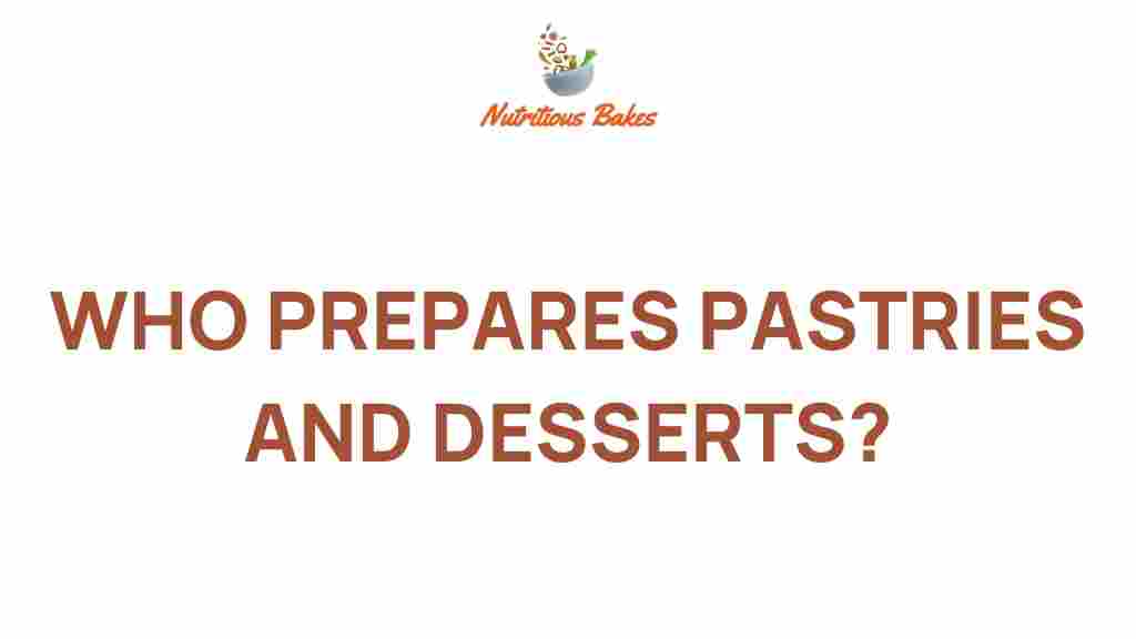 unveiling-secrets-who-pastries-desserts