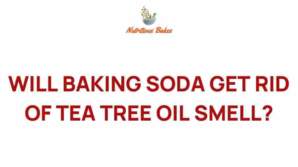 baking-soda-tea-tree-oil-smell